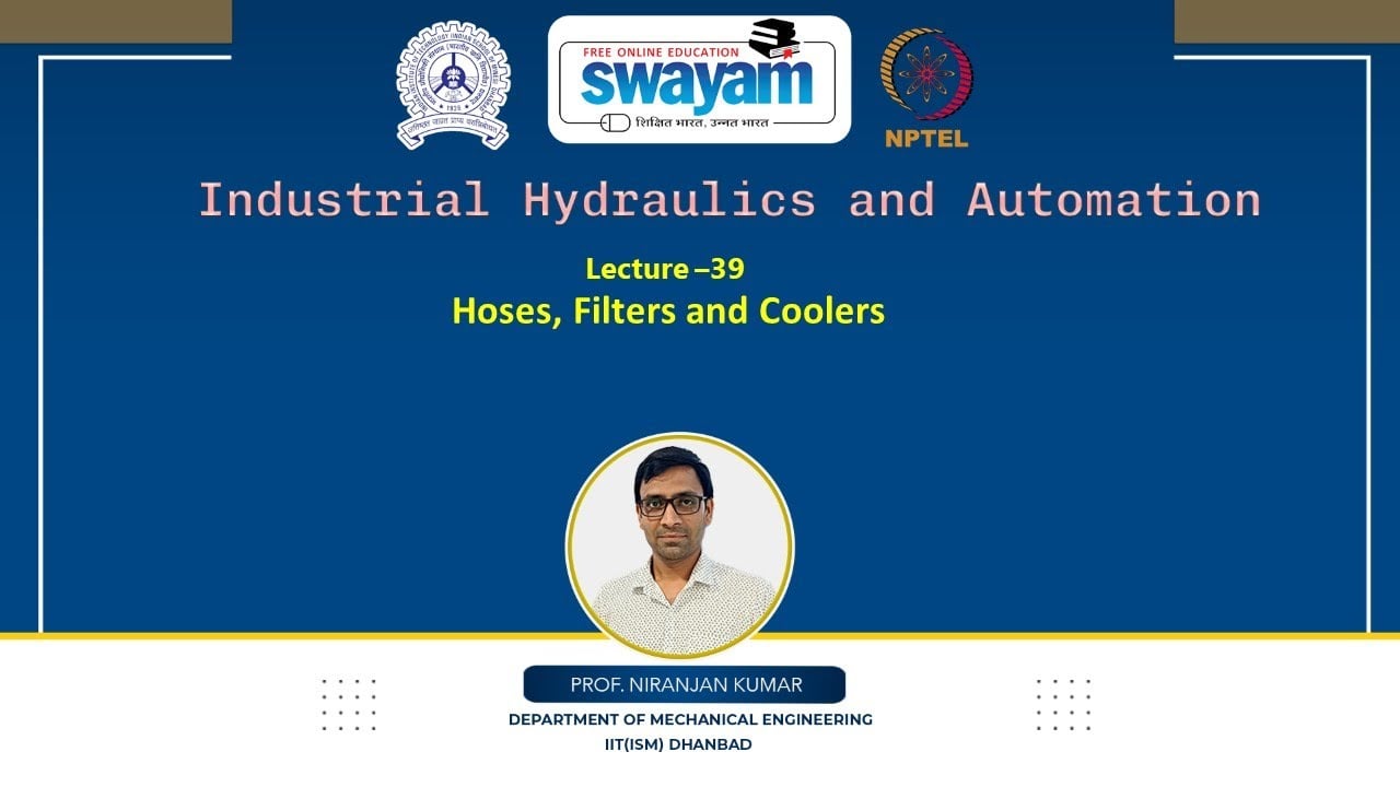 Lecture 39 : Hoses, Filters and Coolers