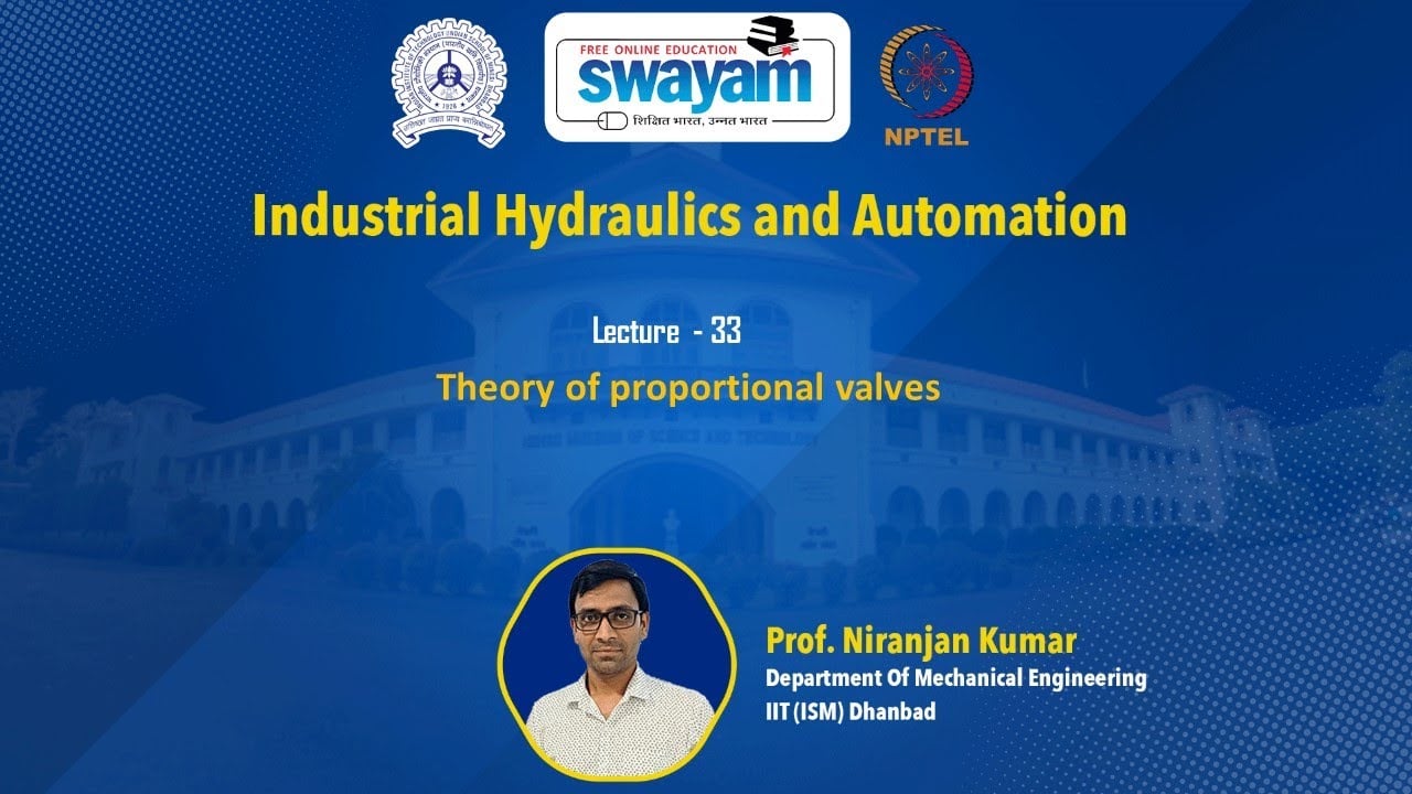 NPTEL Lecture 33: Theory of proportional valves
